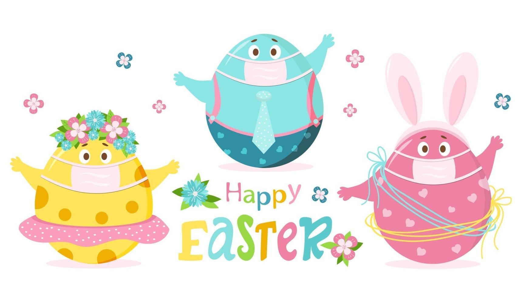 Happy Easter colorful greeting card. Three cheerful cute Easter character eggs - boy and girl - with face, eyes and hands. They have medical masks to protect against coronavirus. Vector illustration