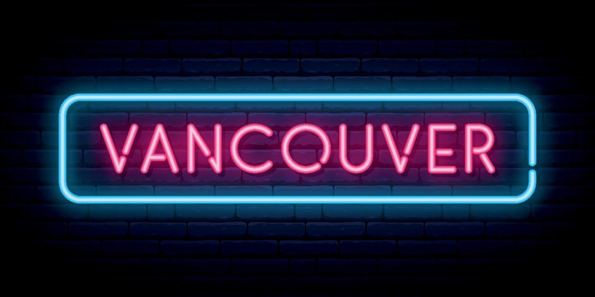 Vancouver neon sign. Bright light signboard. Vector banner.