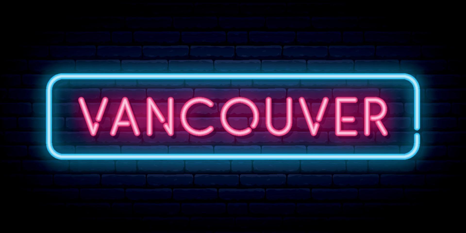 Vancouver neon sign. Bright light signboard. Vector banner.