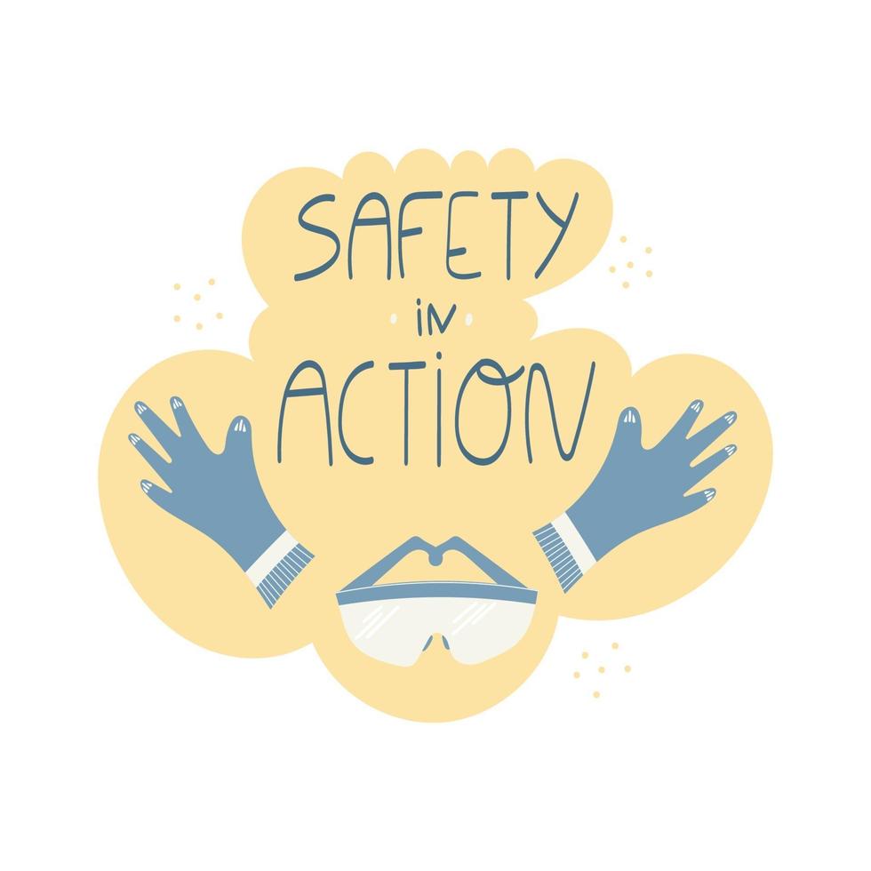 Safety in action handwritten phrase with safety glasses and gloves vector