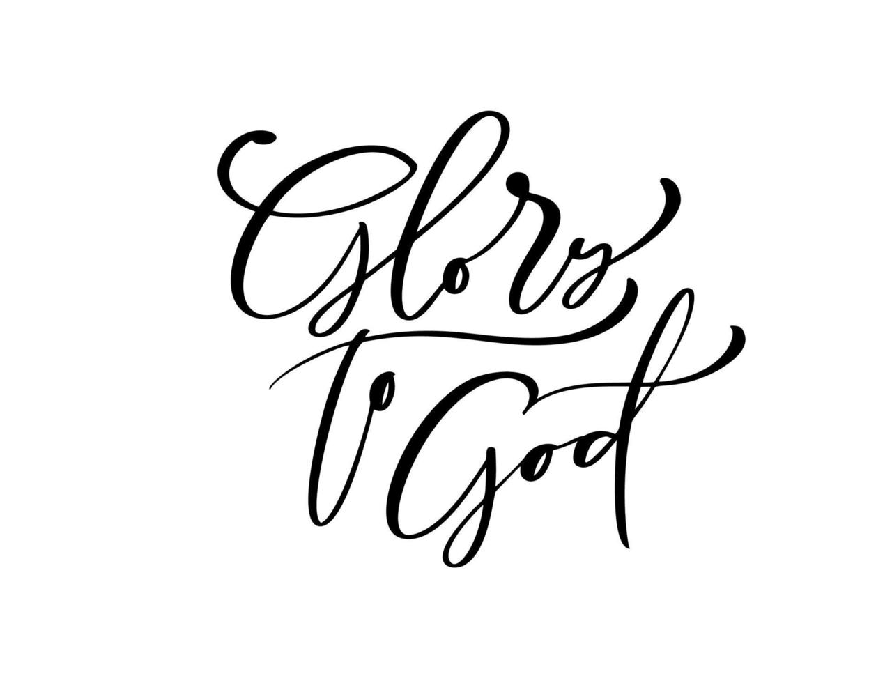 Glory to God christian text Hand drawn lettering Greeting Card. Typographical Vector phrase Handmade calligraphy quote on isolated white background