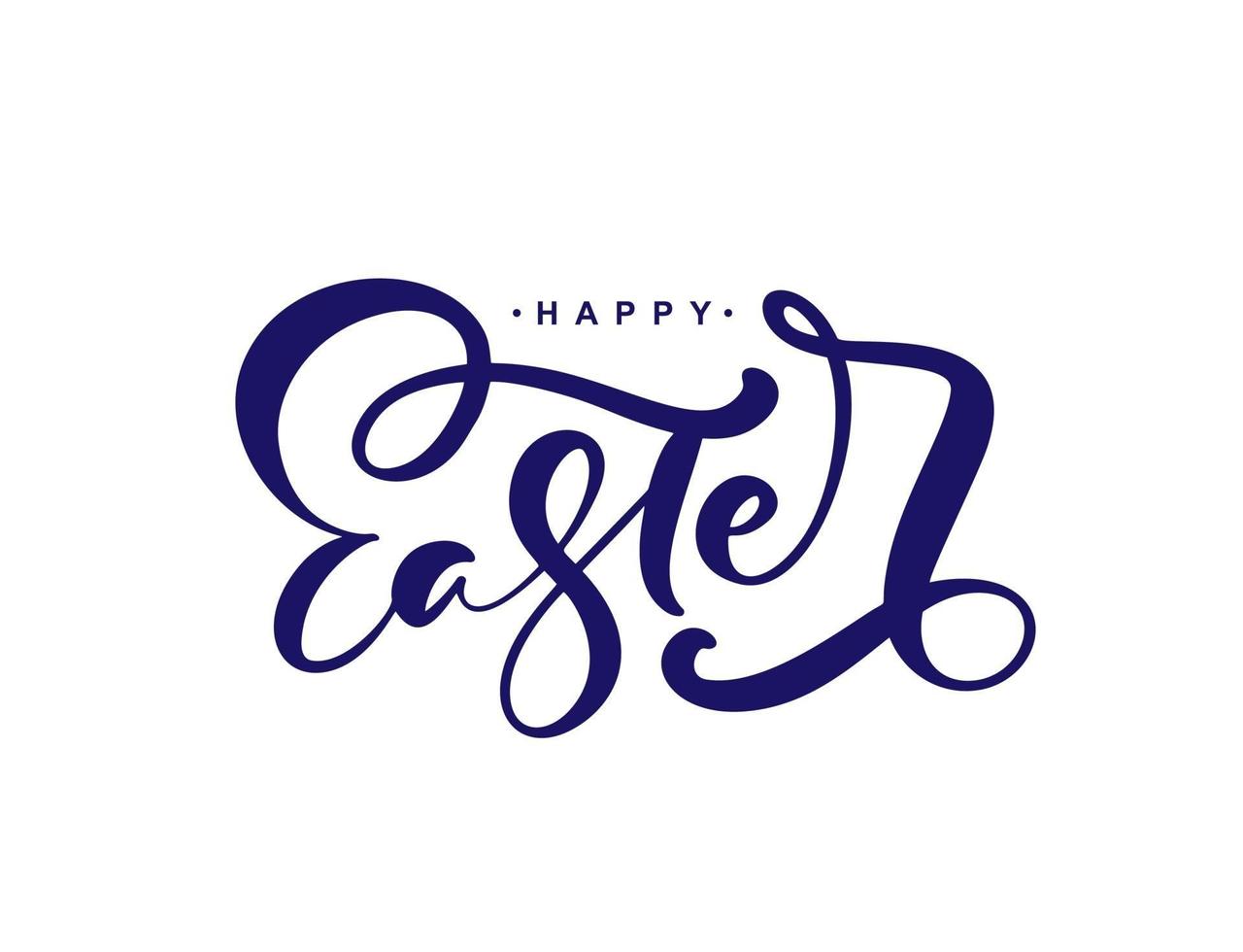 Happy Easter Vector Hand drawn lettering text for Greeting Card. Typographical phrase Handmade calligraphy quote on isolated white background