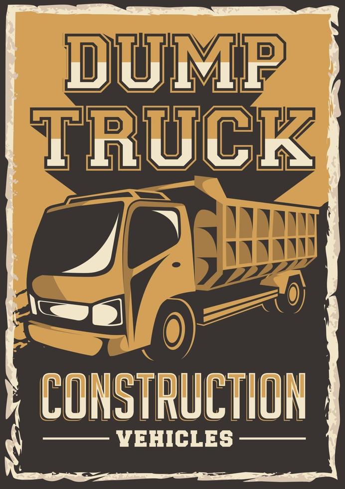 Dump Truck construction vehicle Signage Poster Retro Rustic Vector