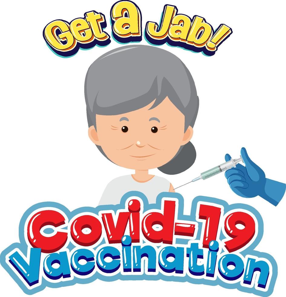 Covid-19 Vaccination font with old woman getting covid-19 vaccine vector