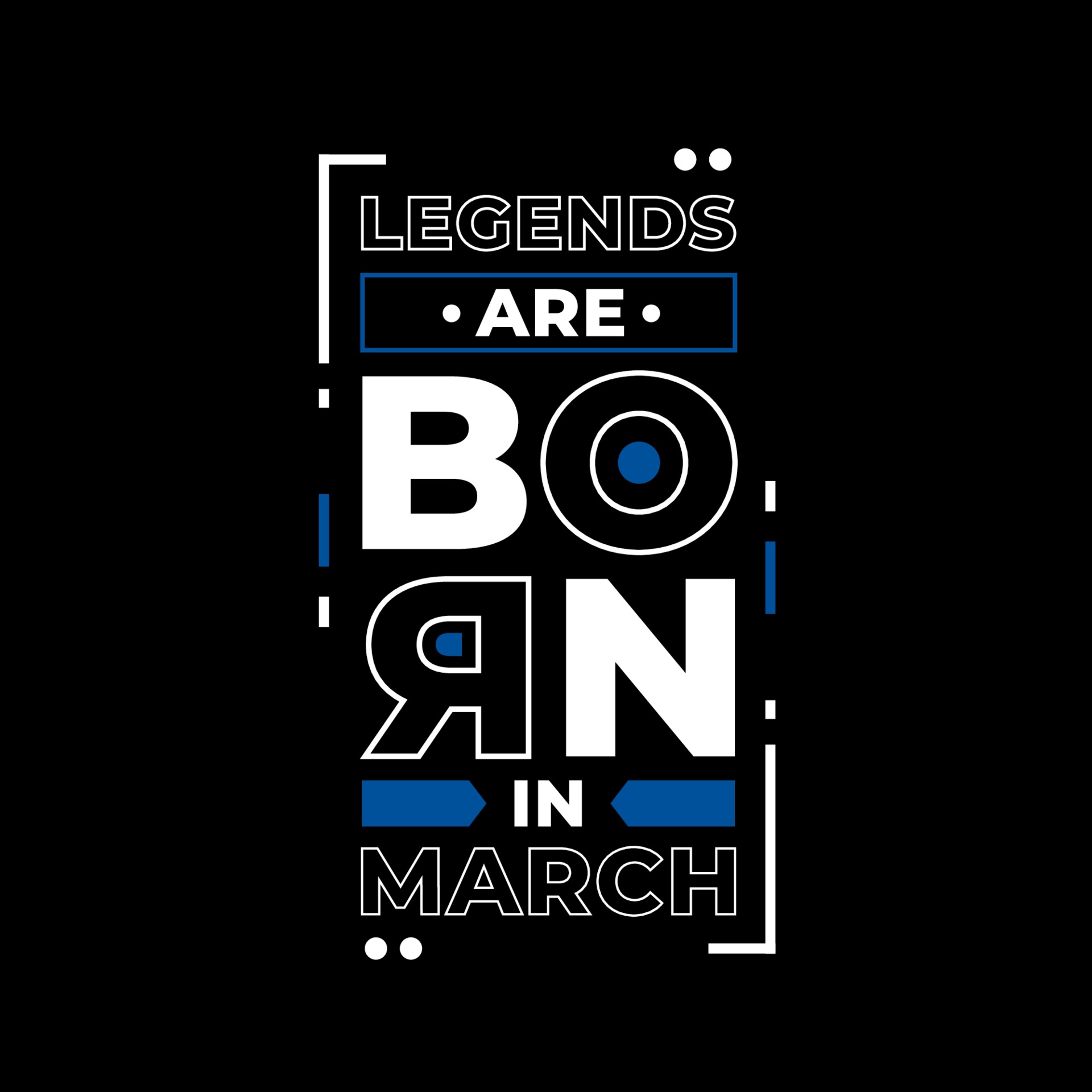 Legends are born in march modern apparel design 2151751 Vector Art at