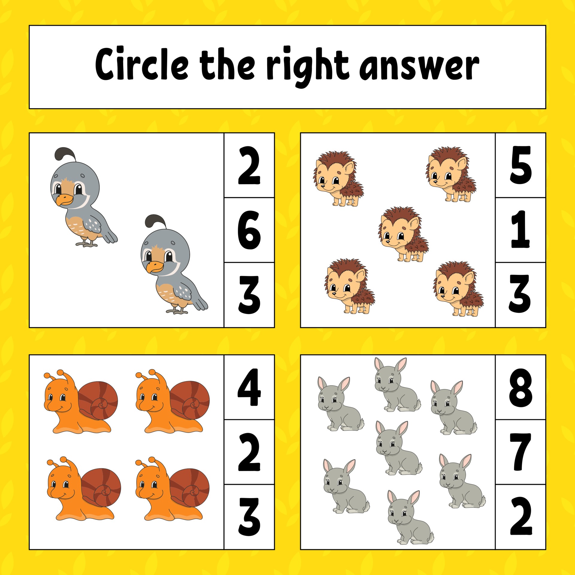 Circle the right answer