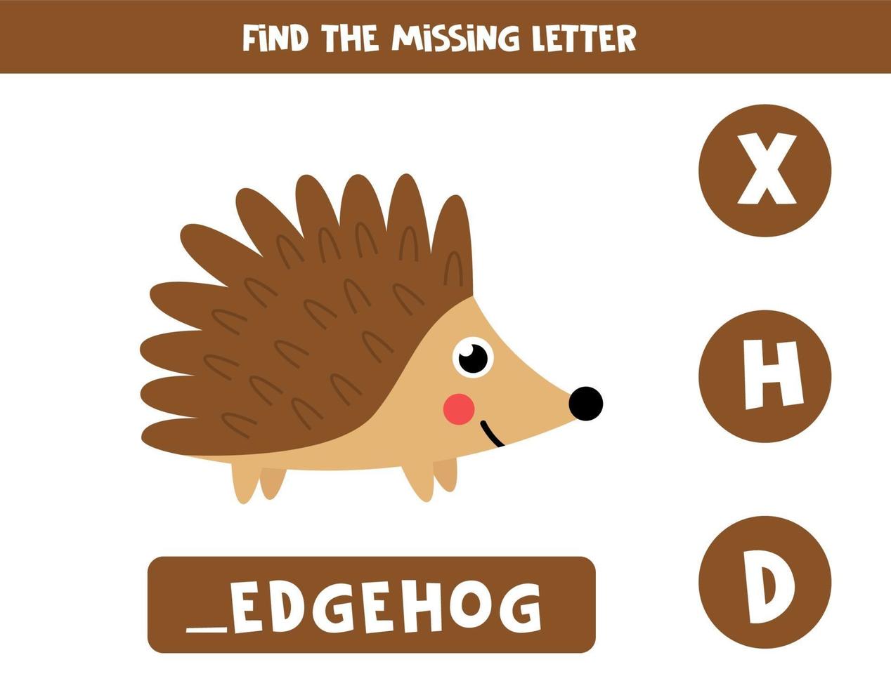 Find missing letter and write it down. Cute cartoon hedgehog. vector