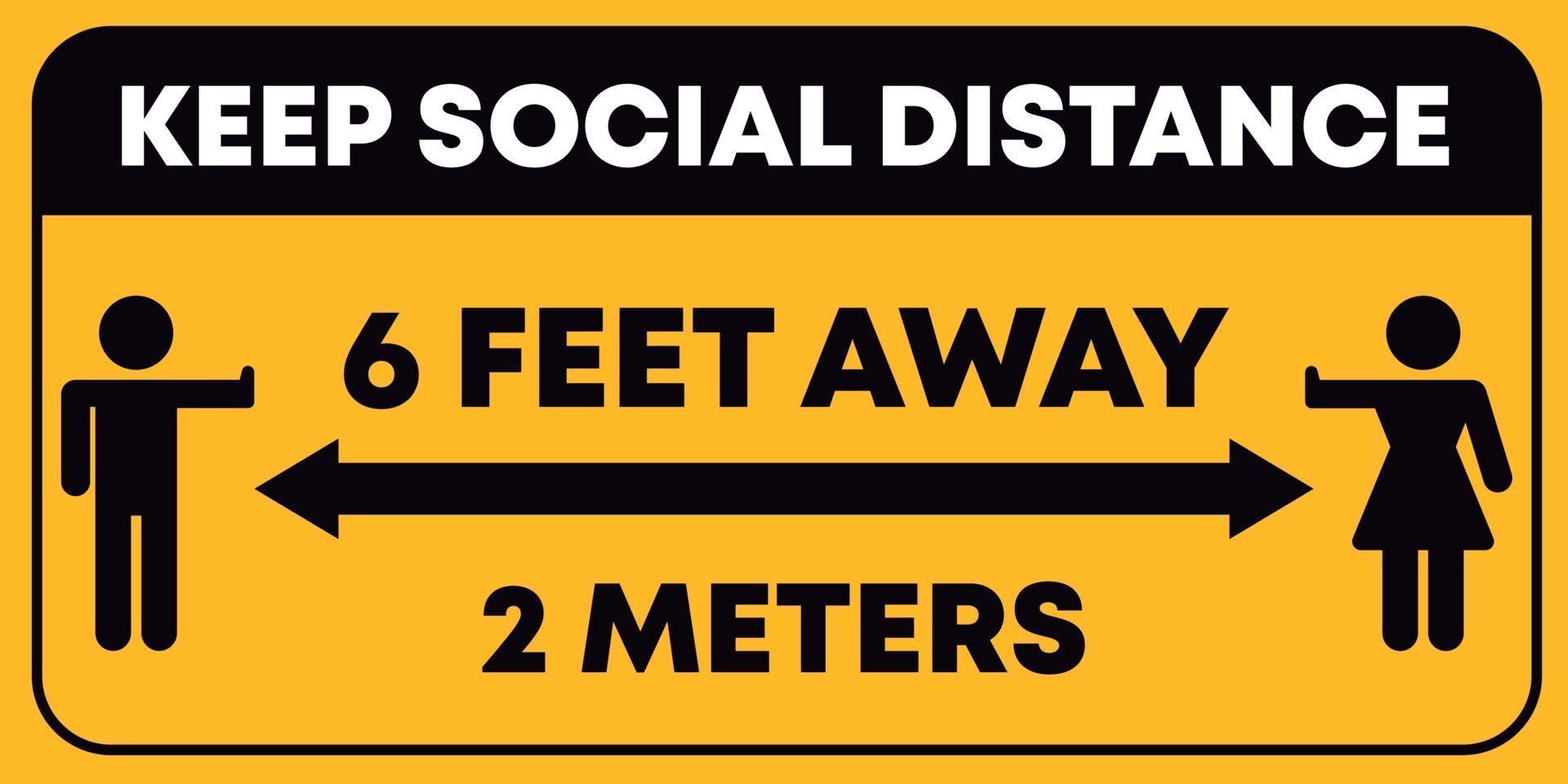 Keep social distance six feet warning sign vector