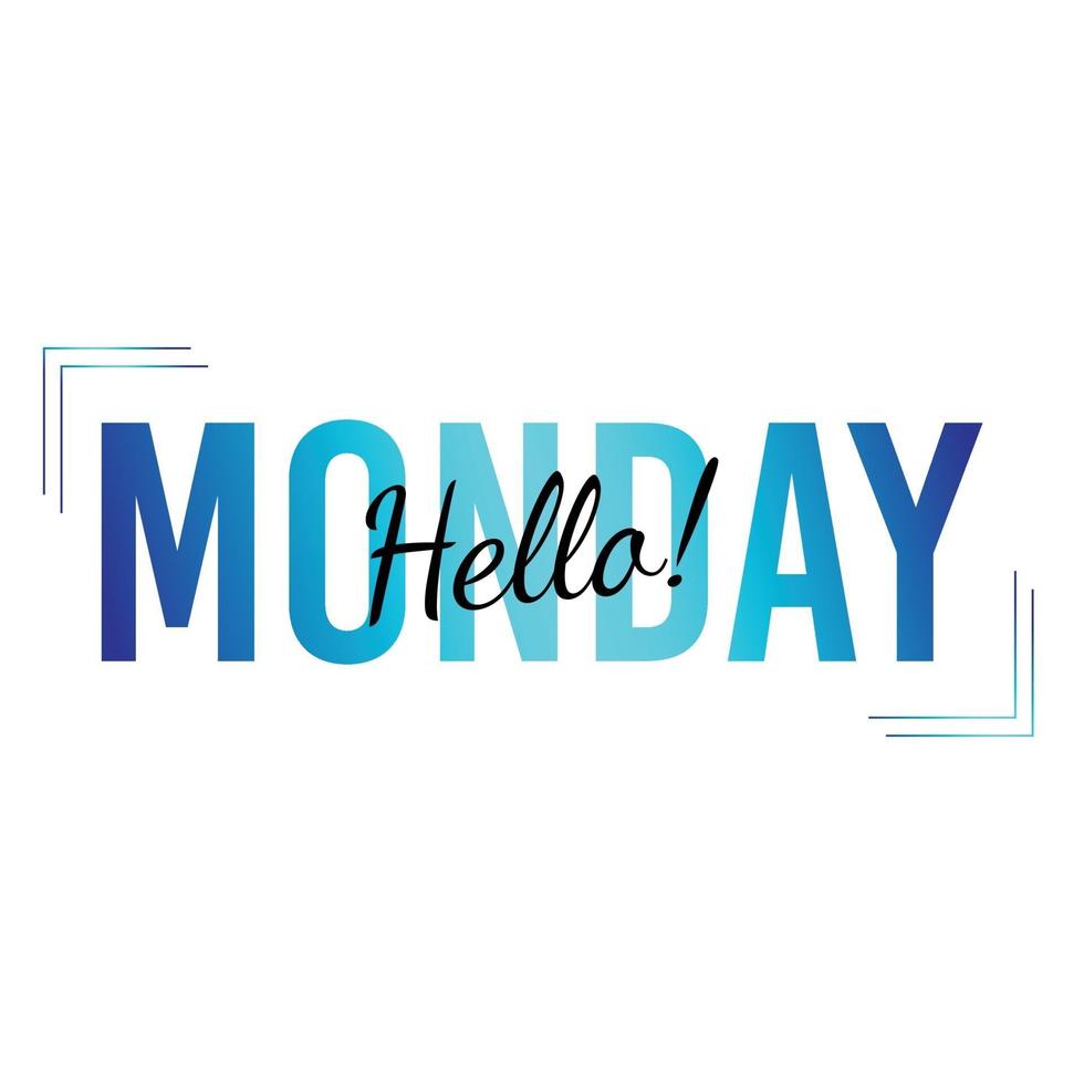 hello Monday lettering vector