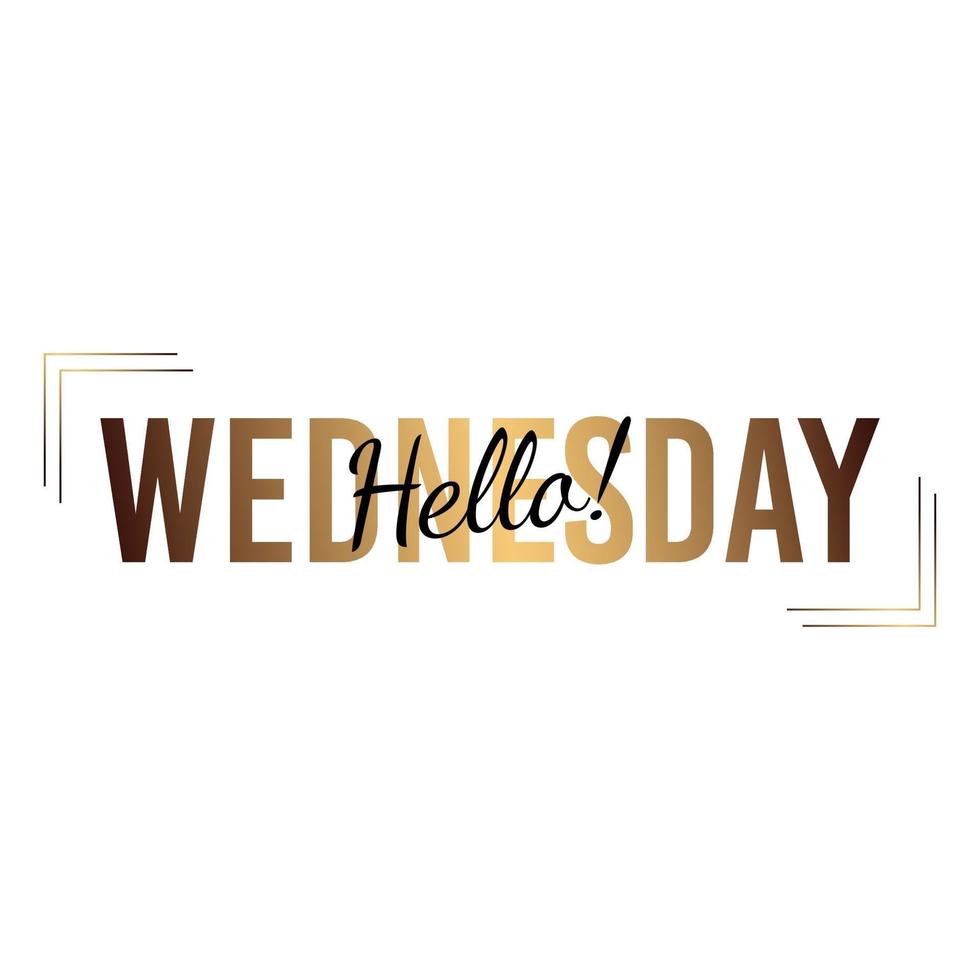 hello Wednesday lettering vector