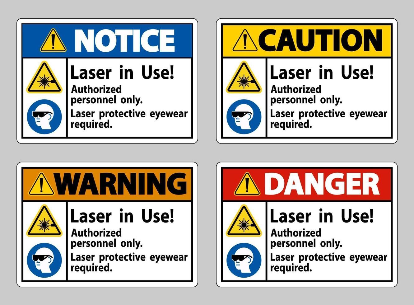 Laser In Use Authorized Personnel Only Laser Protection vector