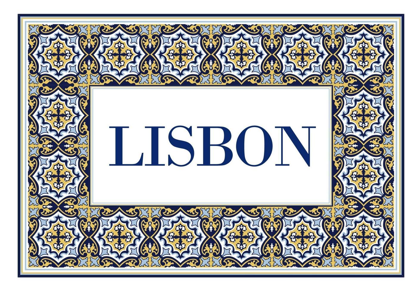 Signo de la ciudad de Lisboa con marco de azulejos ornamentos tradicionales portugueses. Fondo de viaje con patrón de cerámica de portugal. vector