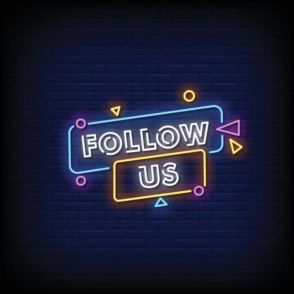Follow Us Neon Signs Style Text Vector