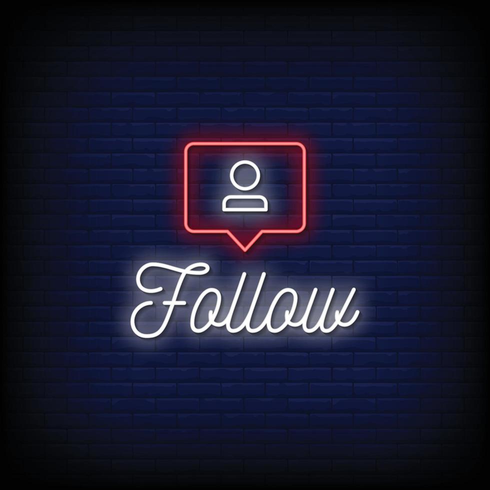 Follow Neon Signs Style Text Vector