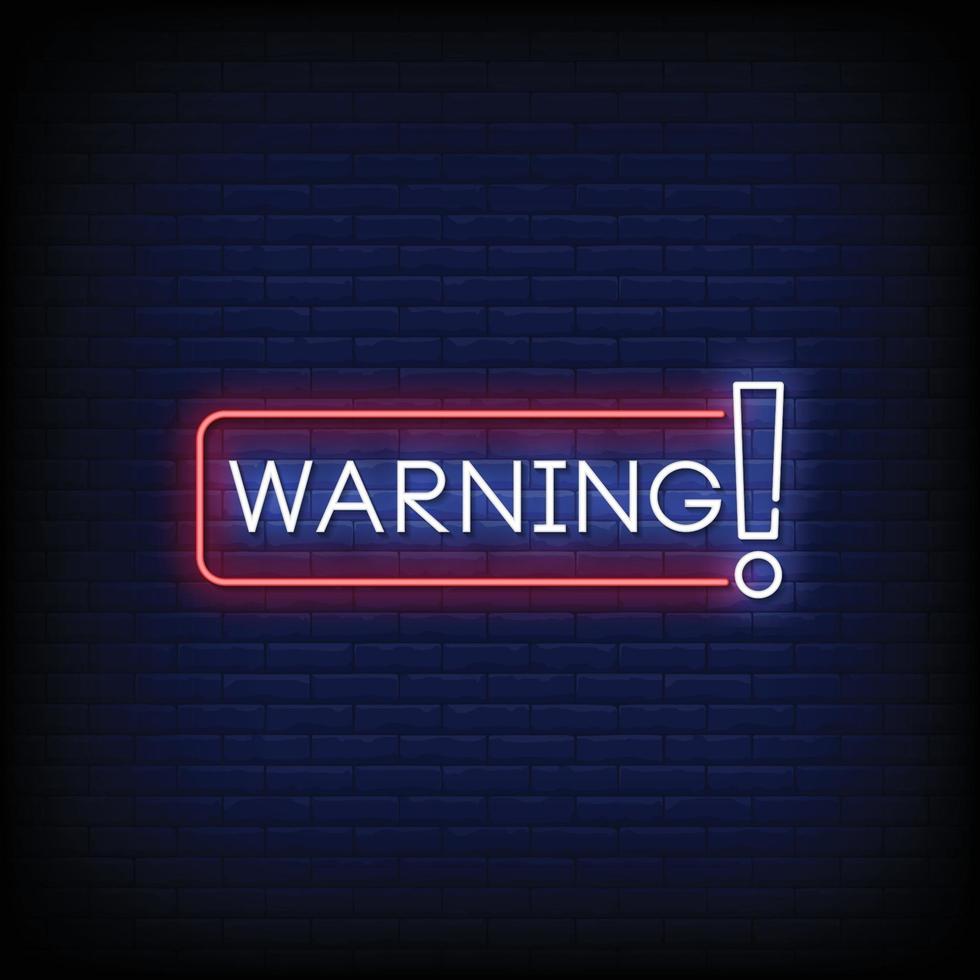 Warning Neon Signs Style Text Vector