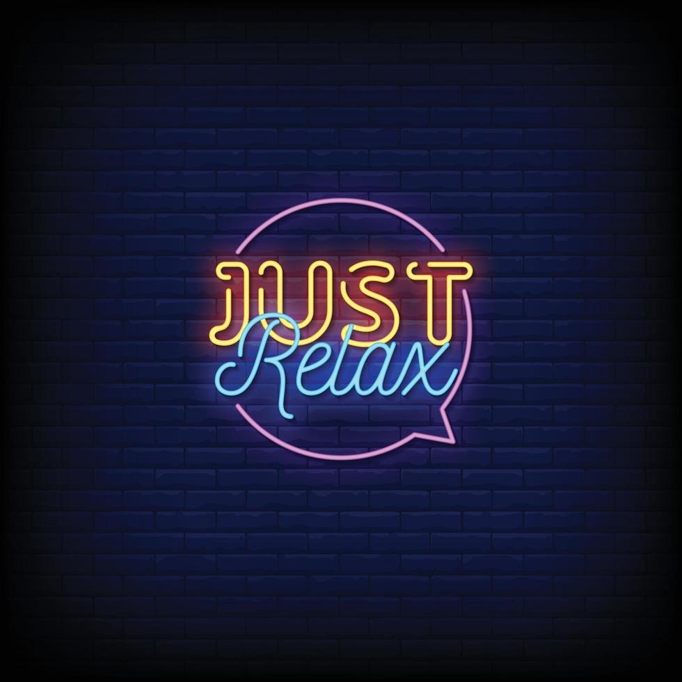 Just Relax Neon Signs Style Text Vector