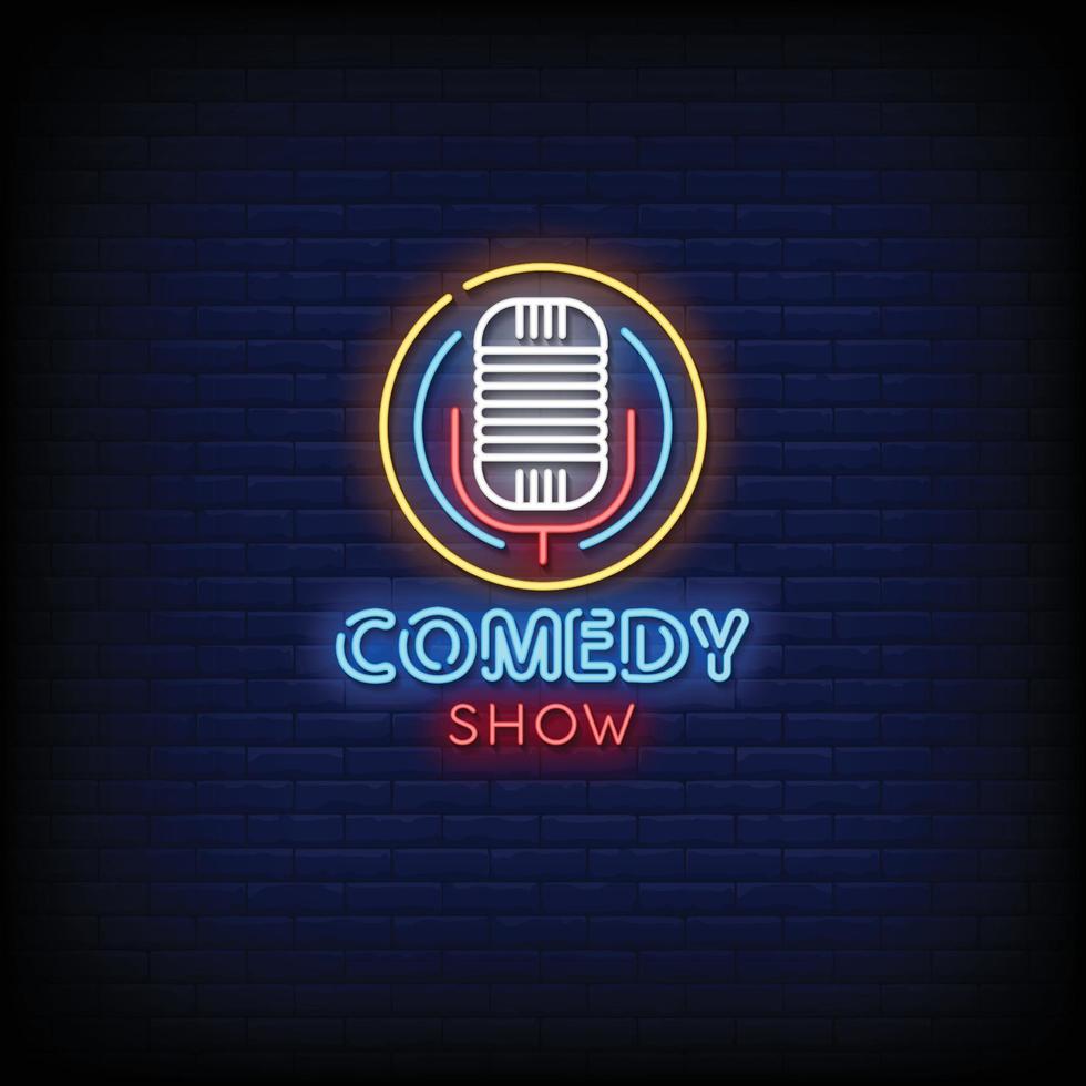 Comedy Show Neon Signs Style Text Vector