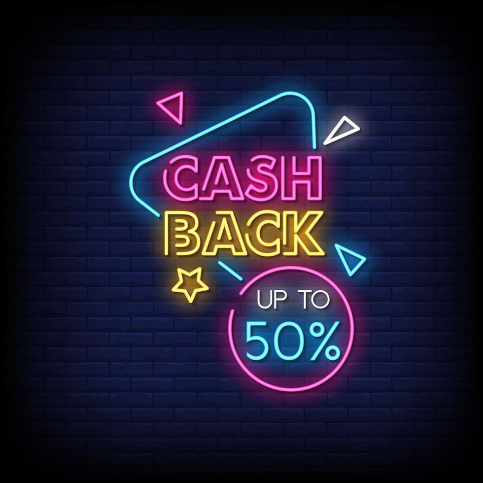 Cash Back Neon Signs Style Text Vector