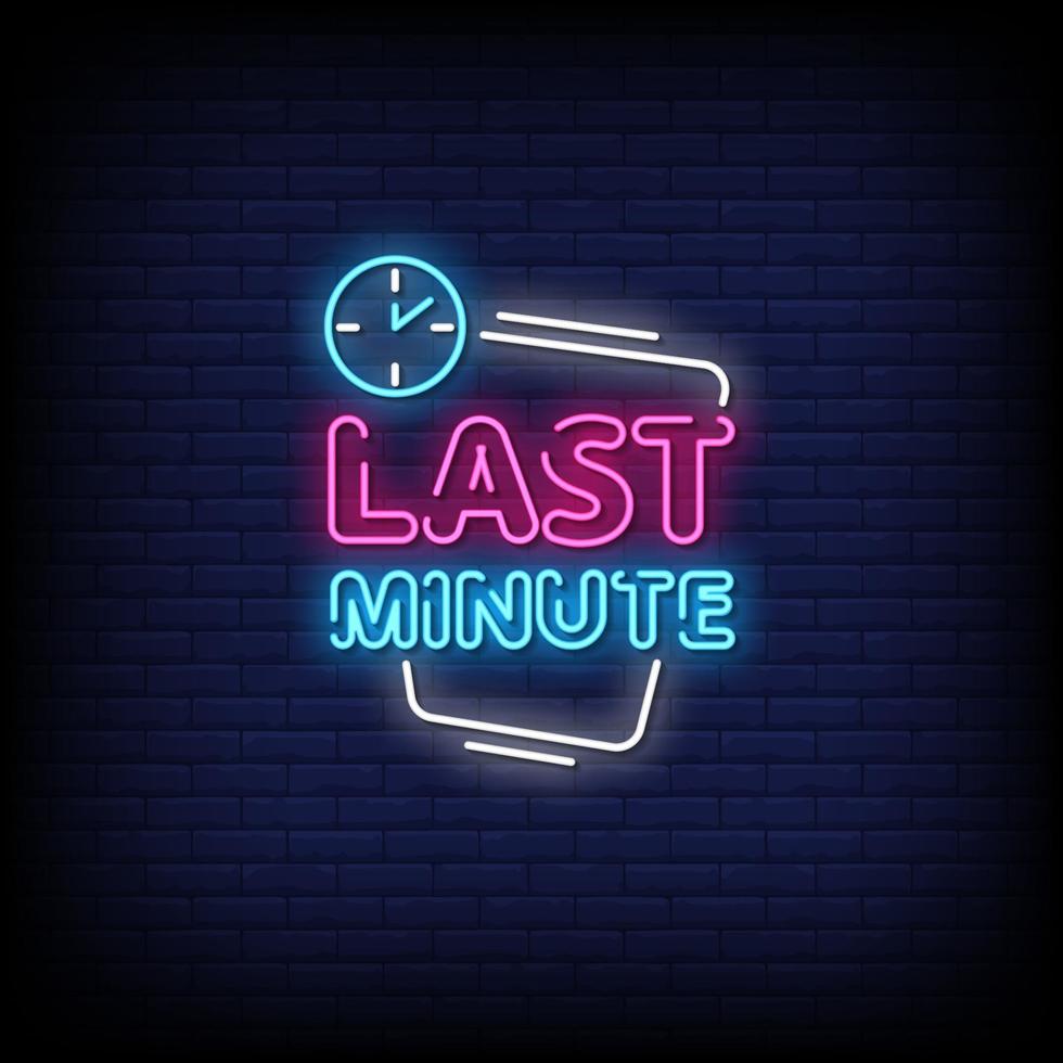 Last Minute Neon Signs Style Text Vector