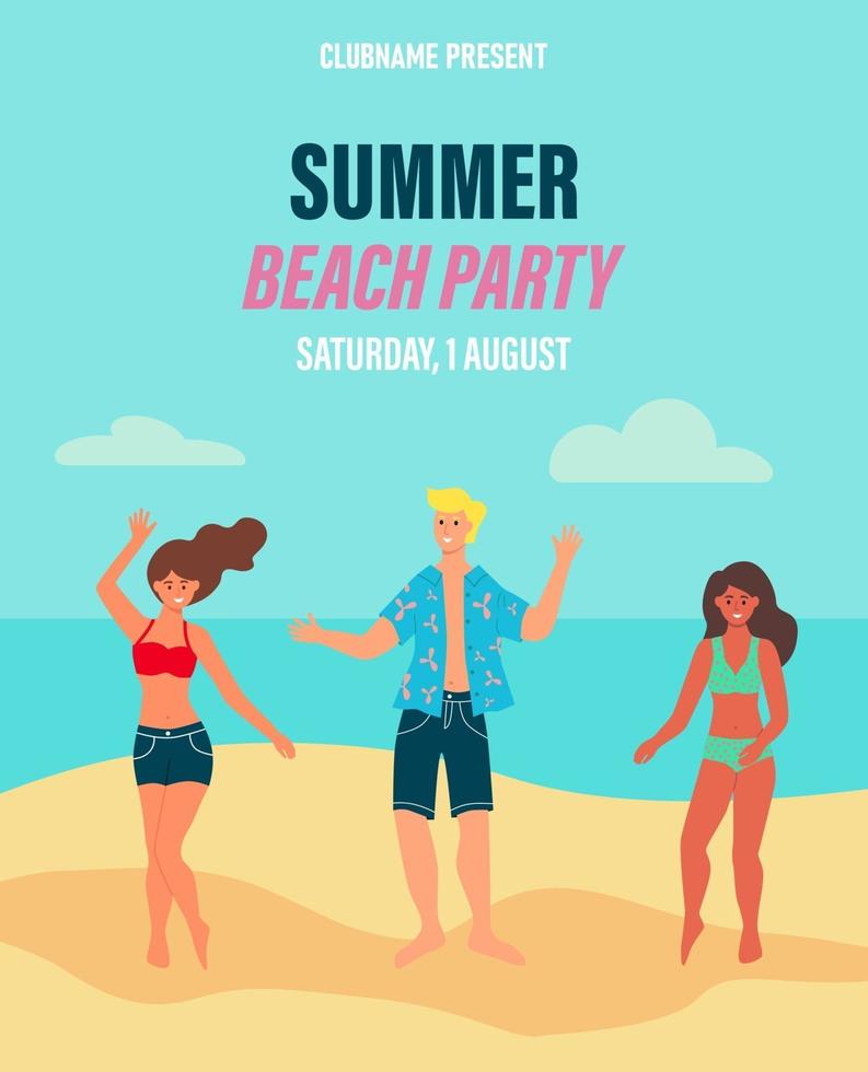 Advertising flyer beach party. Young people have fun on the beach. Concept, banner, postcard. Flat cartoon vector illustration.