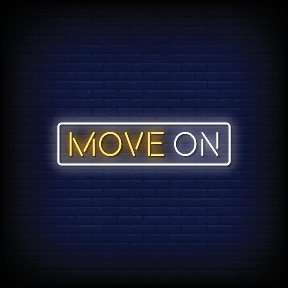 Move On Neon Signs Style Text Vector