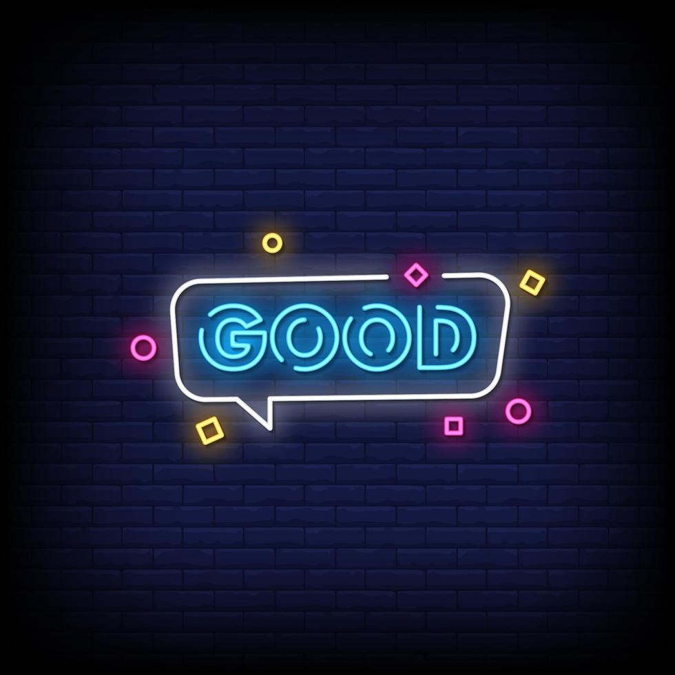 Good Neon Signs Style Text Vector
