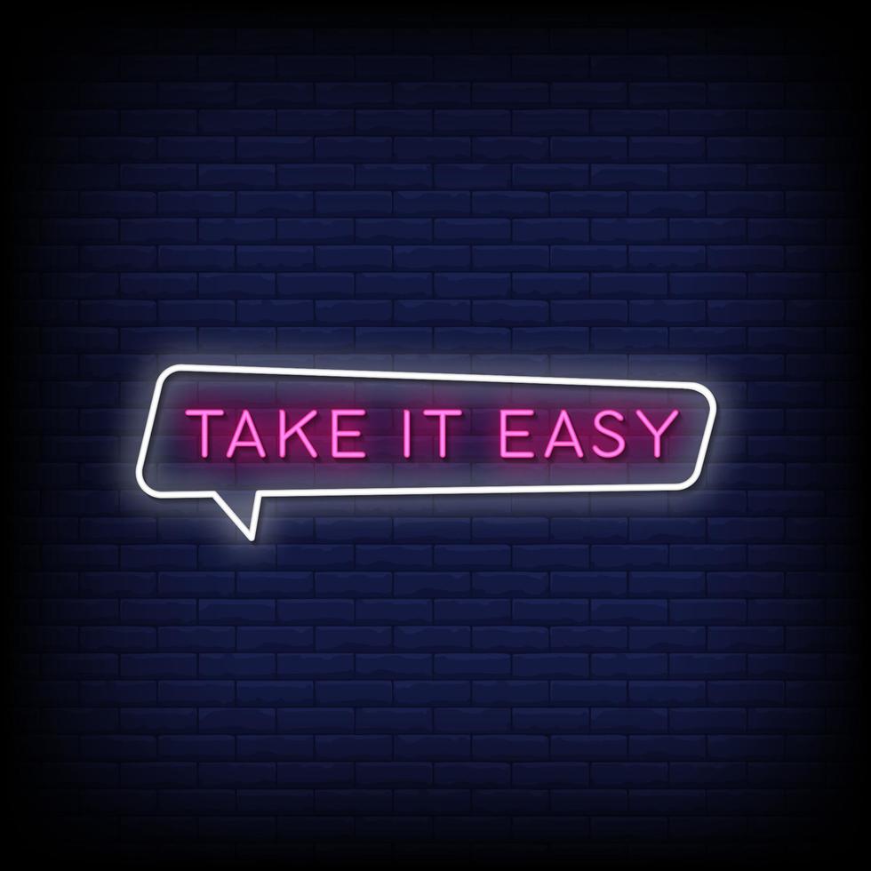 Take It Easy Neon Signs Style Text Vector
