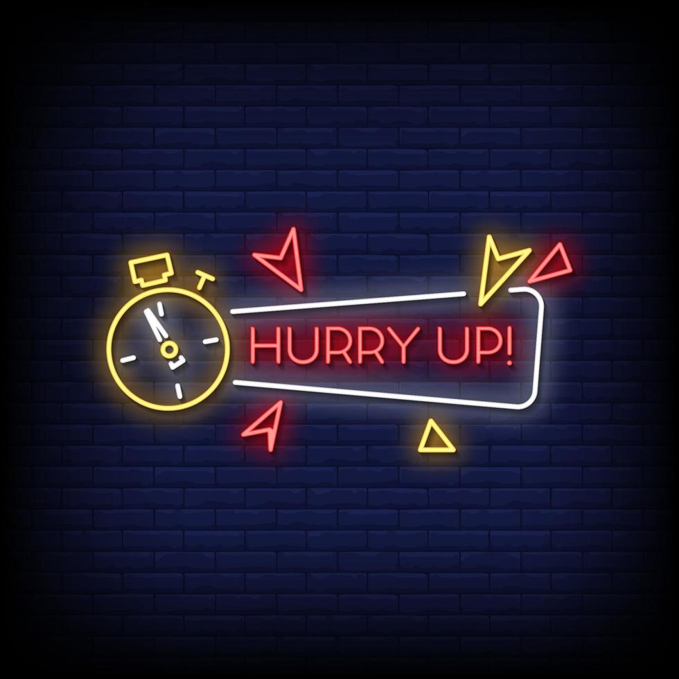 Hurry Up Neon Signs Style Text Vector