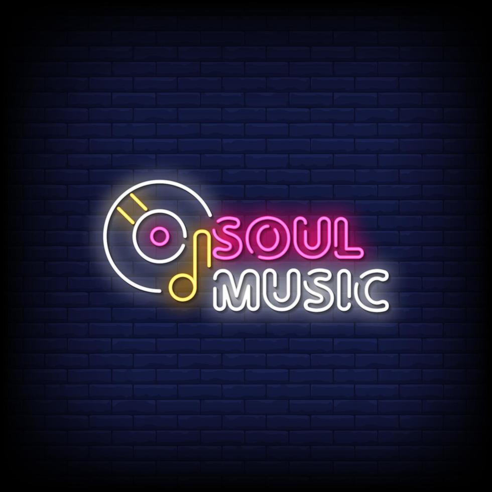 Soul Music Neon Signs Vector