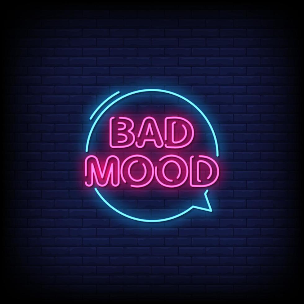 Bad Mood Neon Signs Style Text Vector