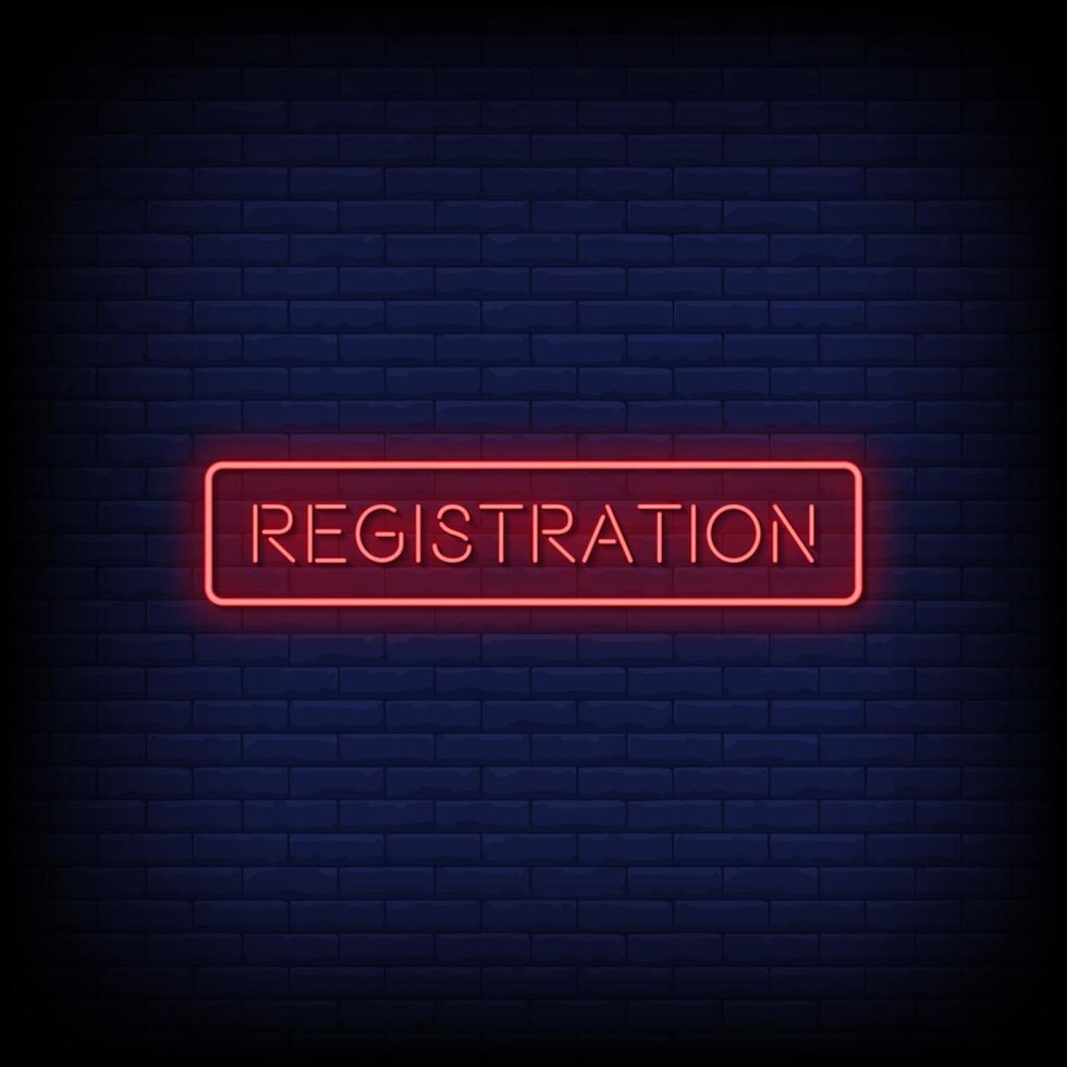 Registration Neon Signs Style Text Vector