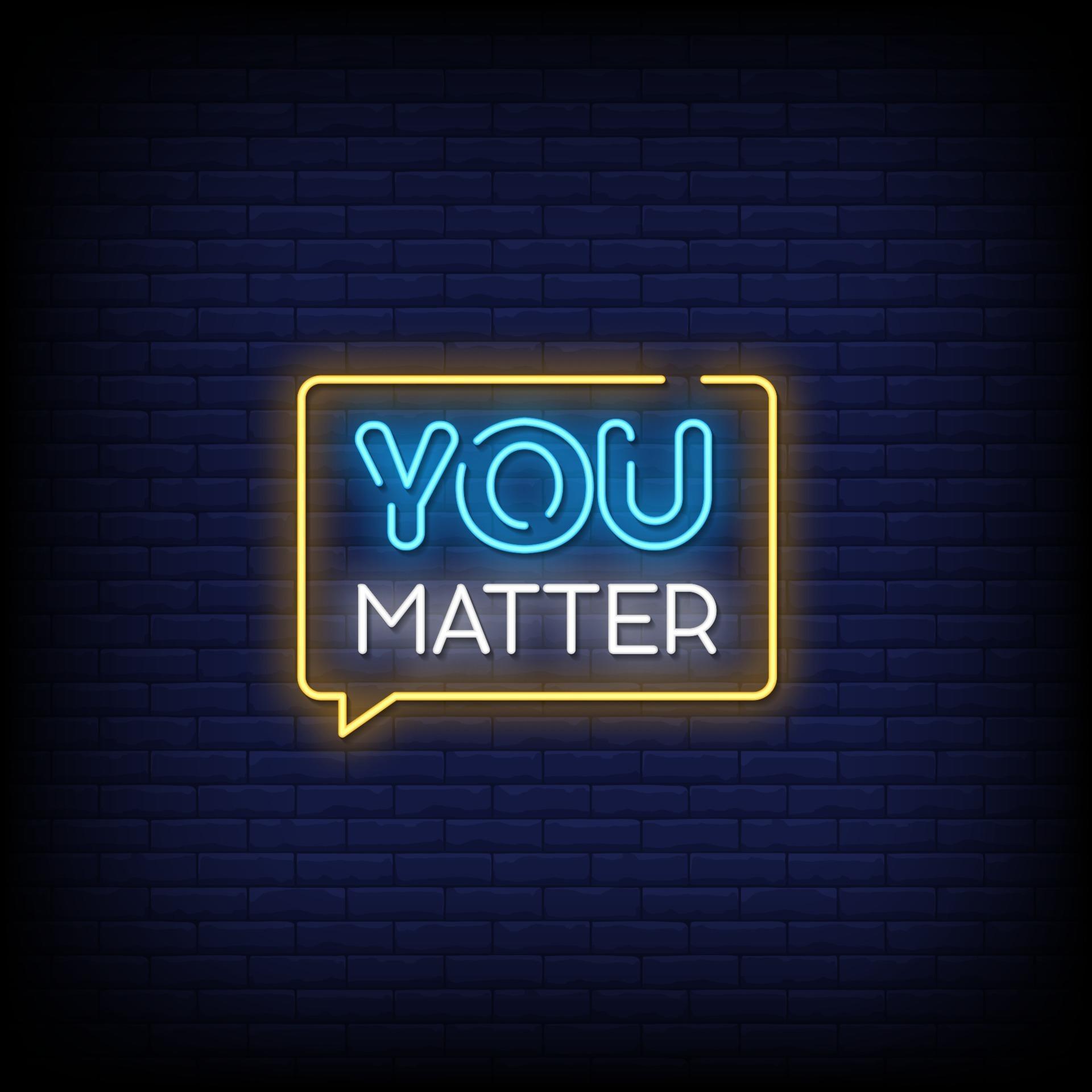 You Matter Neon Signs Style Text Vector 2187415 Vector Art at Vecteezy
