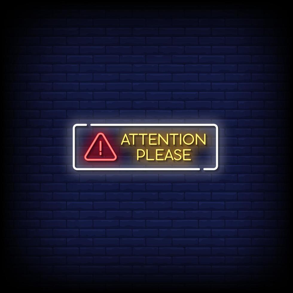 Attention Please Neon Signs Style Text Vector