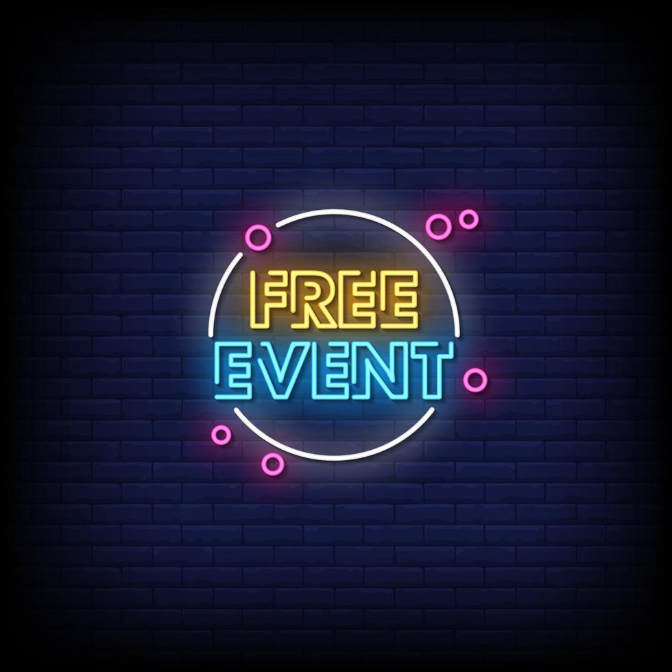 Free Event Neon Signs Style Text Vector