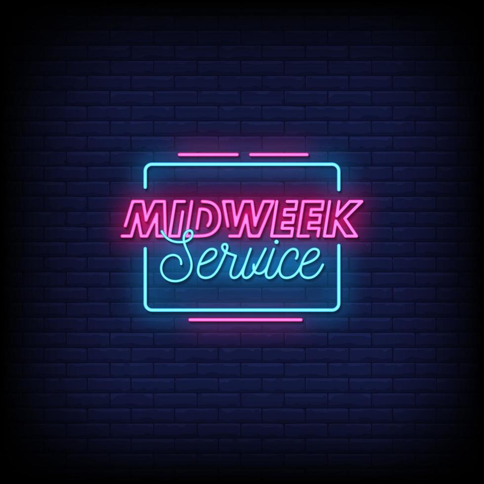 Midweek Service Neon Signs Style Text Vector