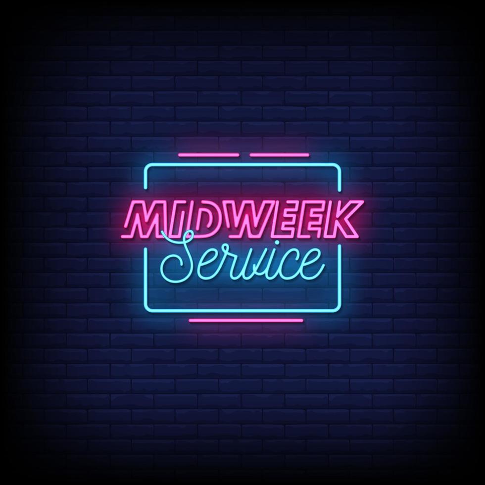 Midweek Service Neon Signs Style Text Vector