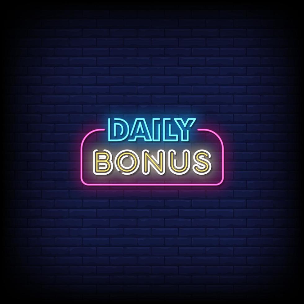 Daily Bonus Neon Signs Style Text Vector