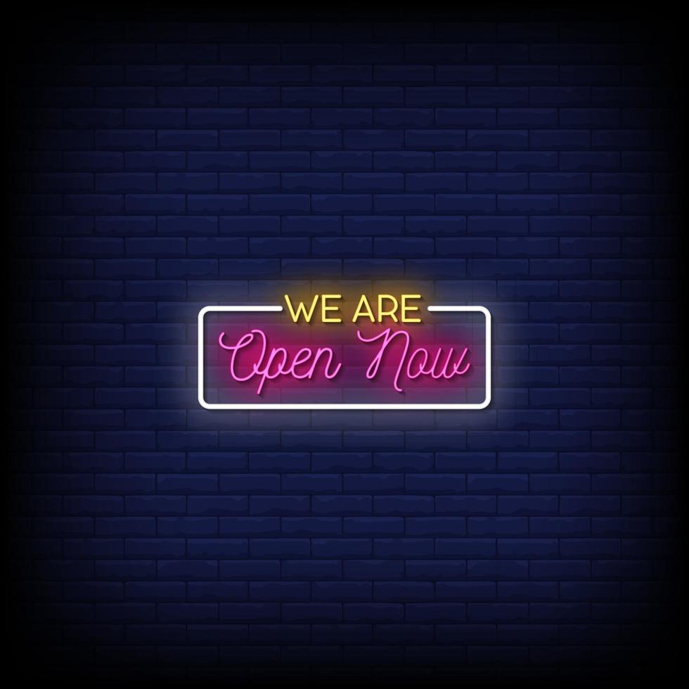 We are Open Now Neon Signs Style Text Vector