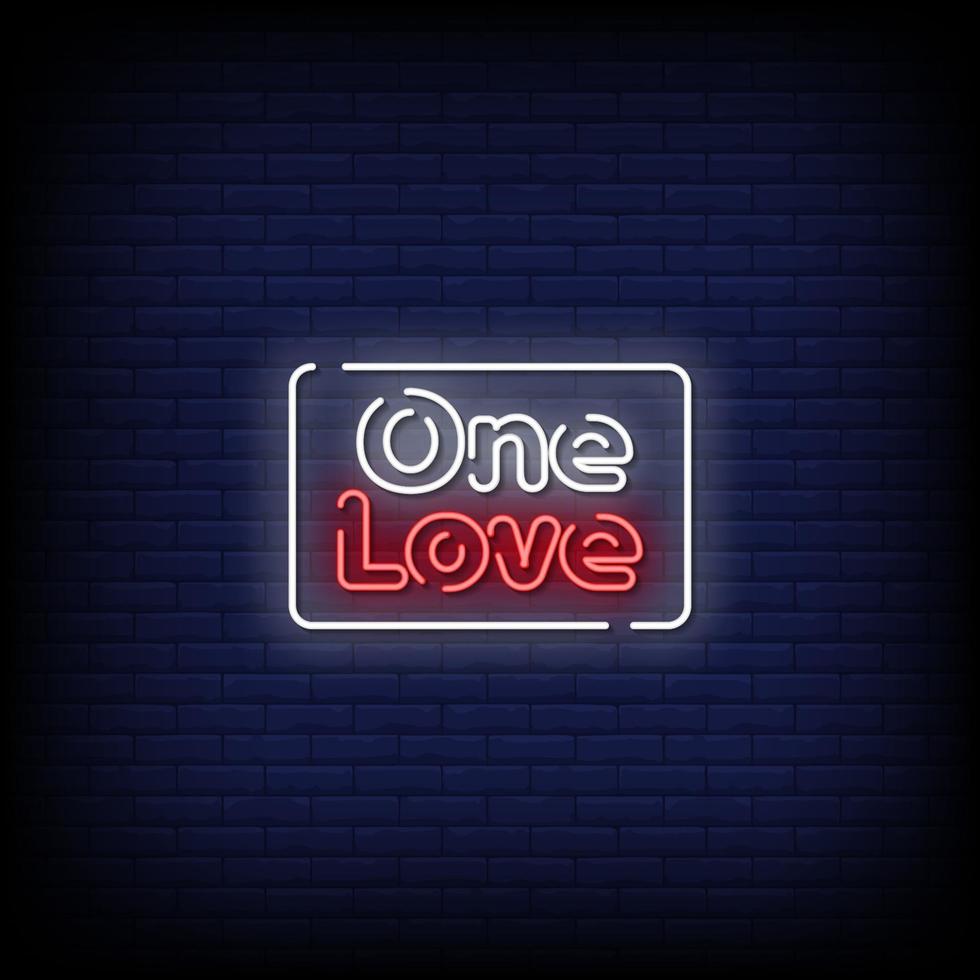 One Love Neon Signs Style Text Vector