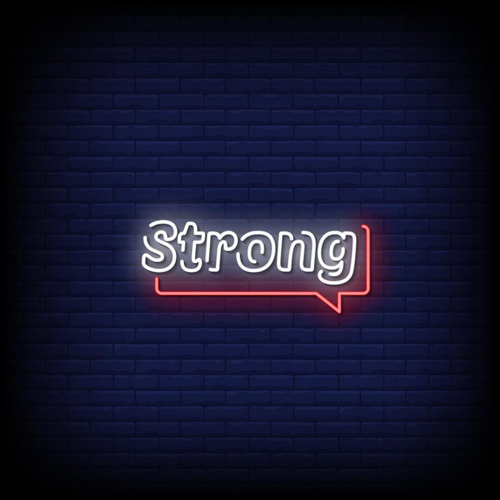 Strong Neon Signs Style Text Vector