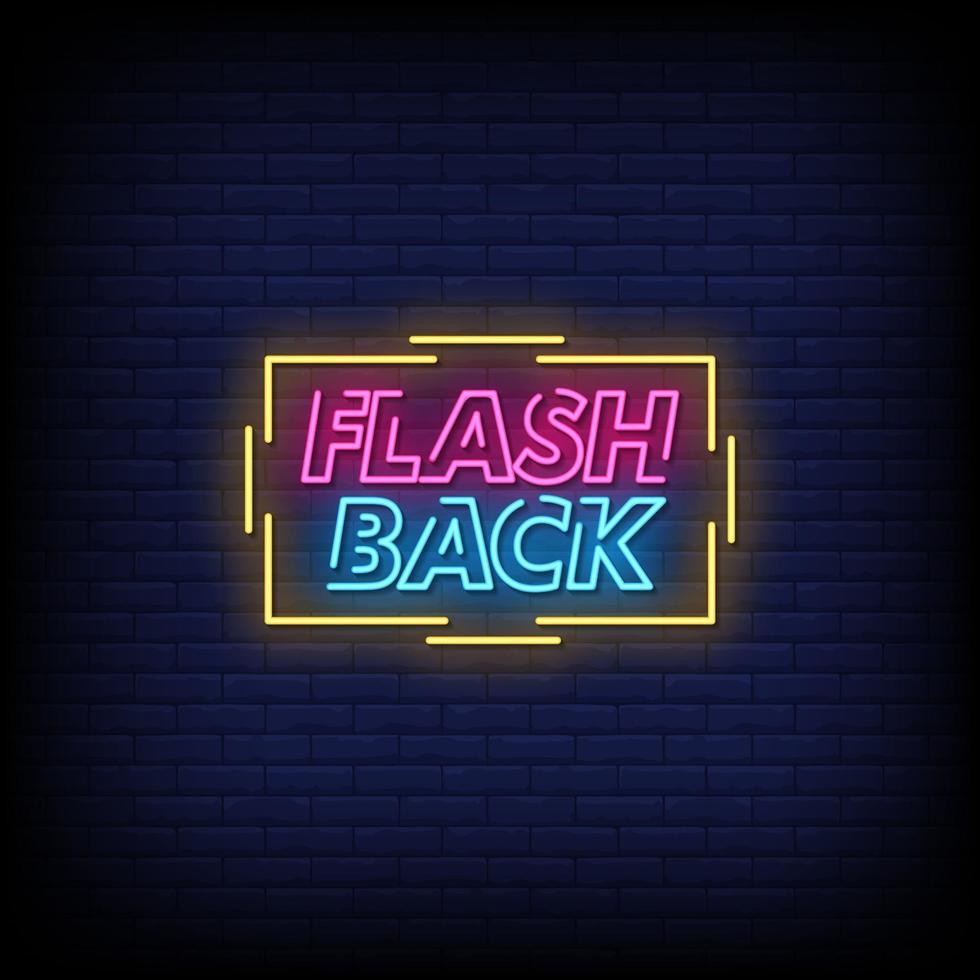 Flash Back Neon Signs Style Text Vector