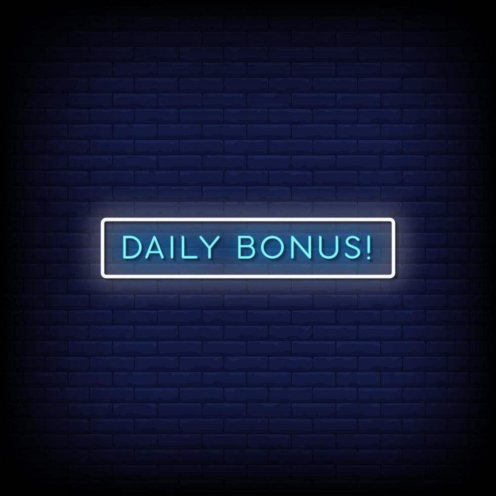 Daily Bonus Neon Signs Style Text Vector