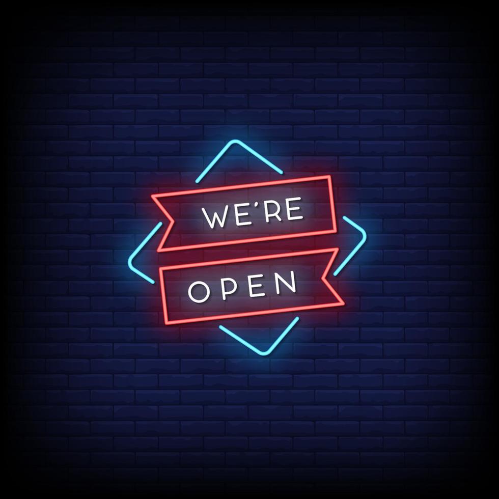 We Are Open Neon Signs Style Text Vector