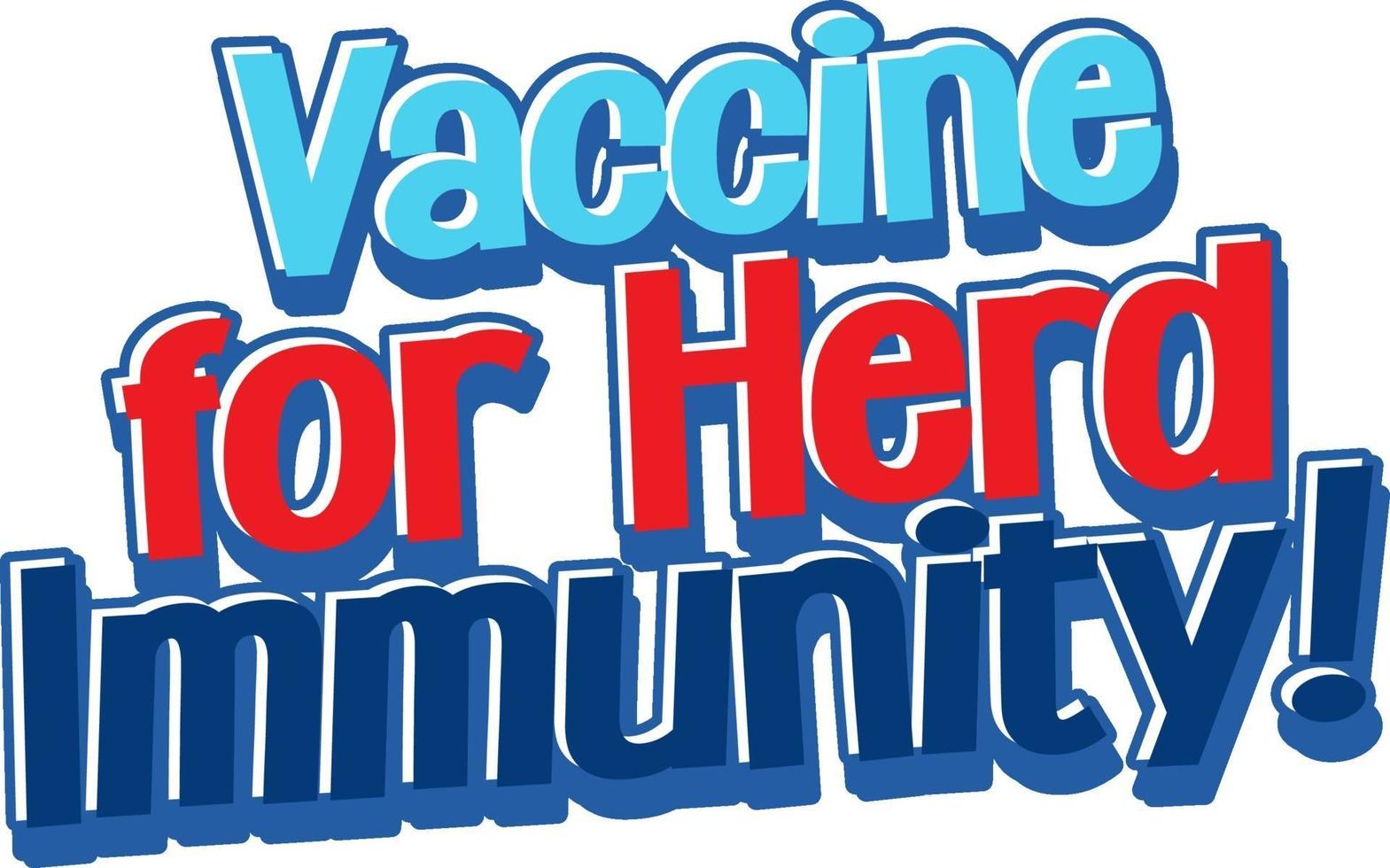 Vaccine for Herd Immunity font isolated on white background vector