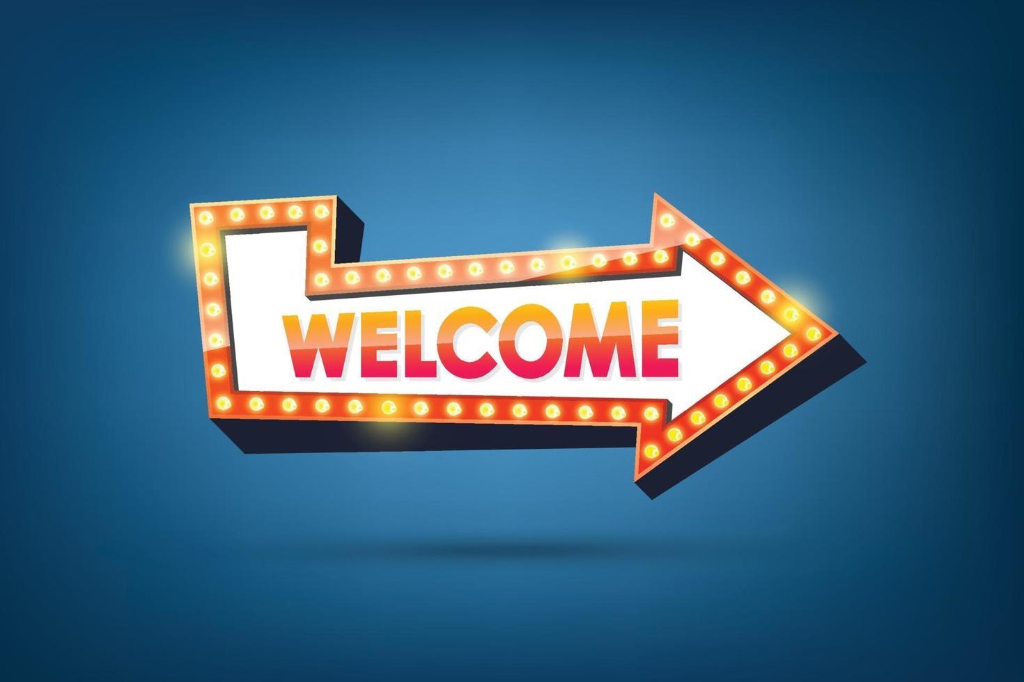 Welcome billboard. Retro arrow light frame. Vector illustration