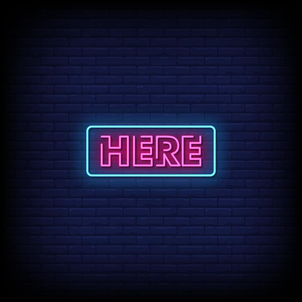 Here Neon Signs Style Text Vector