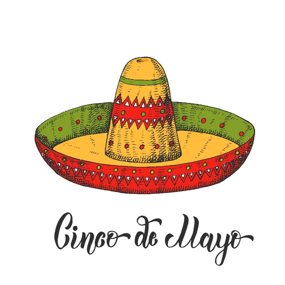 Hand drawn colorful Sombrero in sketch style. Cinco de Mayo hand made lettering. Mexico. Vector vintage illustration isolated on white.