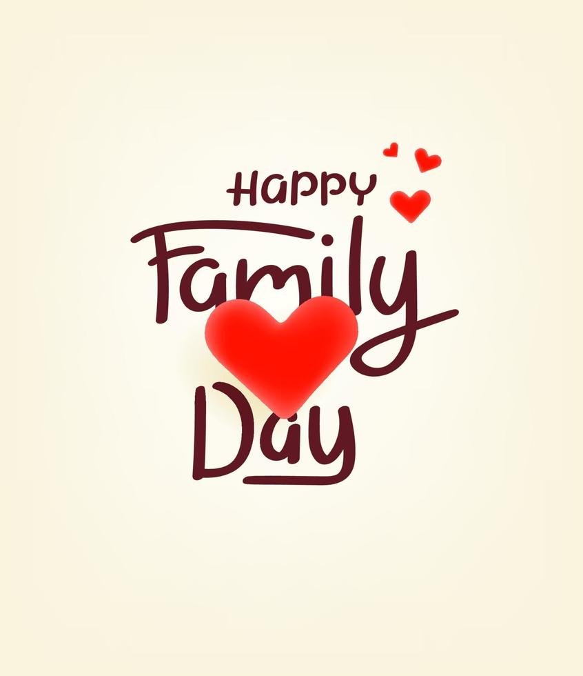 Happy family day card with lettering inscription. Logo with hearts vector