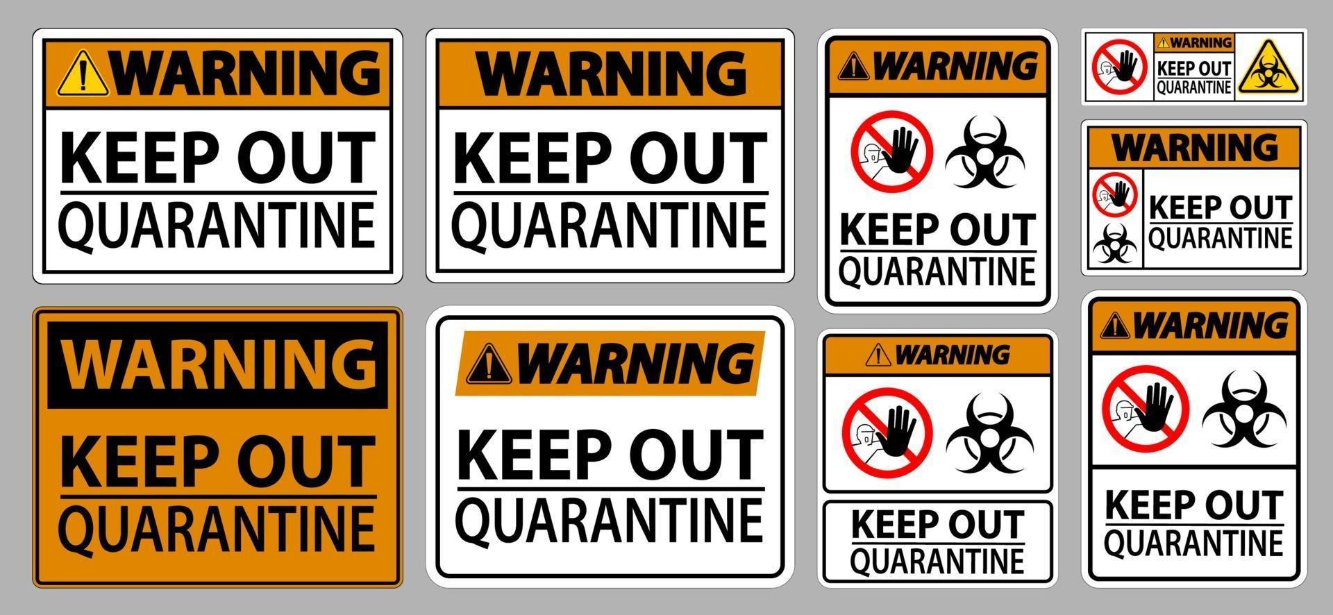 Warning Keep Out Quarantine Sign Isolate On White Background,Vector Illustration EPS.10 vector