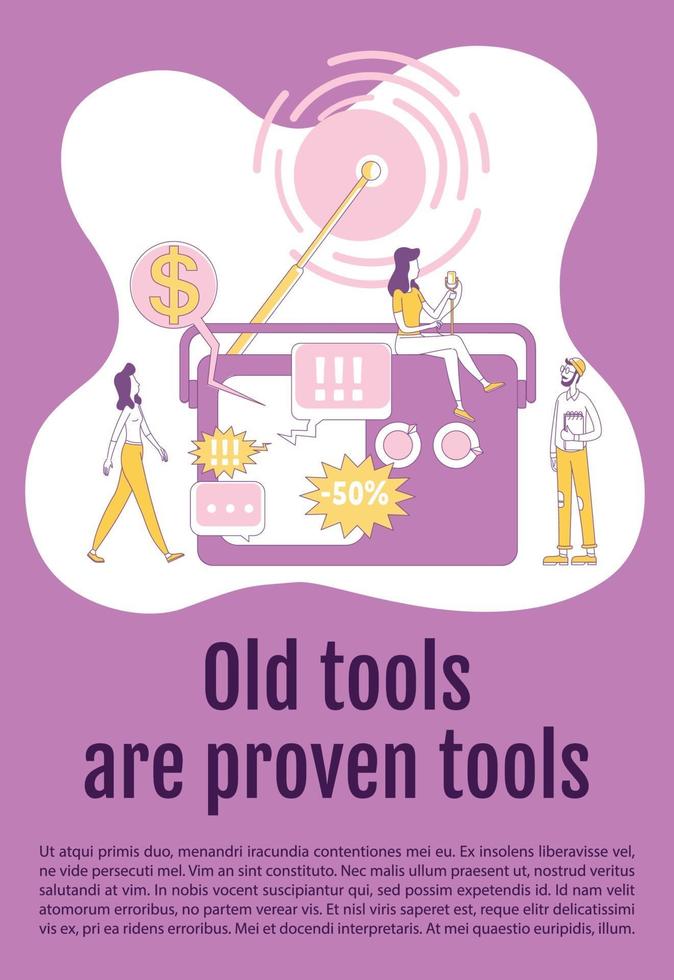 Old tools and proven tools poster flat silhouette vector template. Radio advertising brochure, booklet one page concept design with cartoon characters. Public broadcast flyer, leaflet with text space